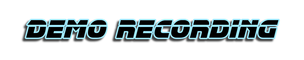 Text that says 'DEMO RECORDING' in light blue, stylized font on a black background.