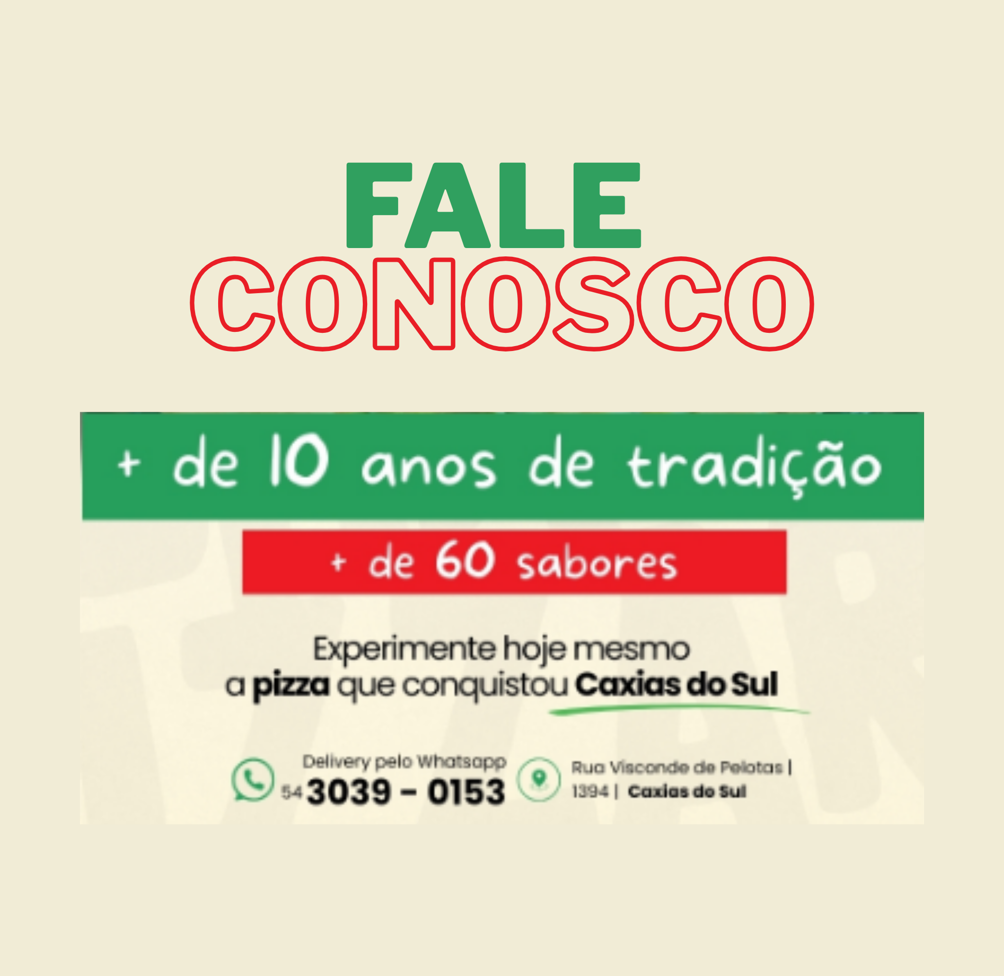 Fale conosco e aproveite nossas pizzas deliciosas