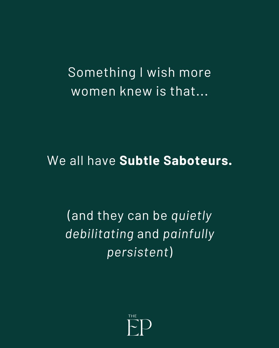 Ever find yourself thinking... 

&quot;Other people have it harder - who am I to want more?&quot;

&quot;I shouldn&rsquo;t set firm boundaries - it will make me seem cold.&quot;

&quot;I'll start when I feel more confident and ready.&quot;

These are