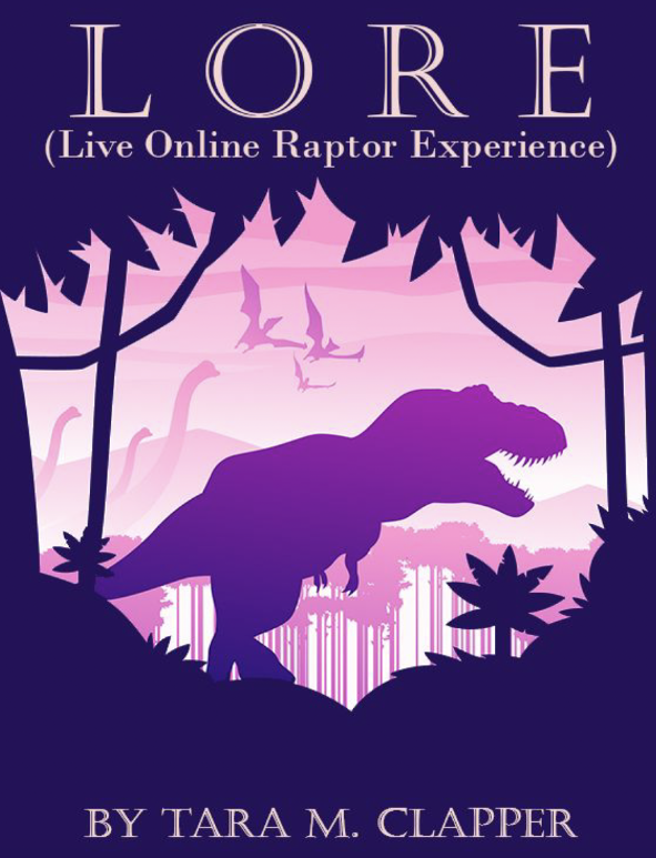 LORE: Live Online Raptor Experience Digital Larp