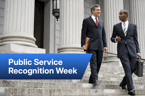 Public Service Recognition Week&nbsp;