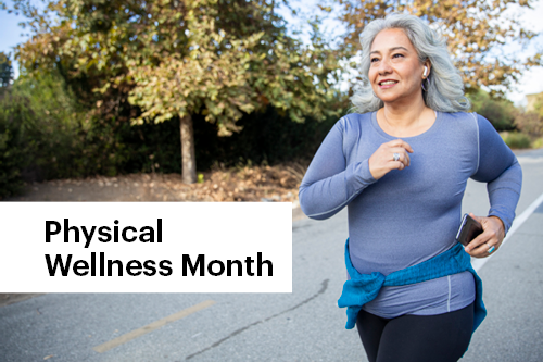 Physical Wellness Month&nbsp;
