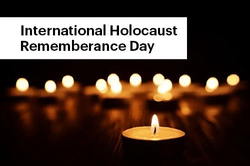 International Holocaust Remembrance Day&nbsp;