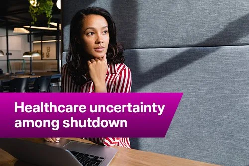 Shutdowns, trends and a better benefits architecture