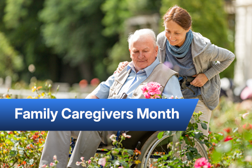 Family Caregivers Month