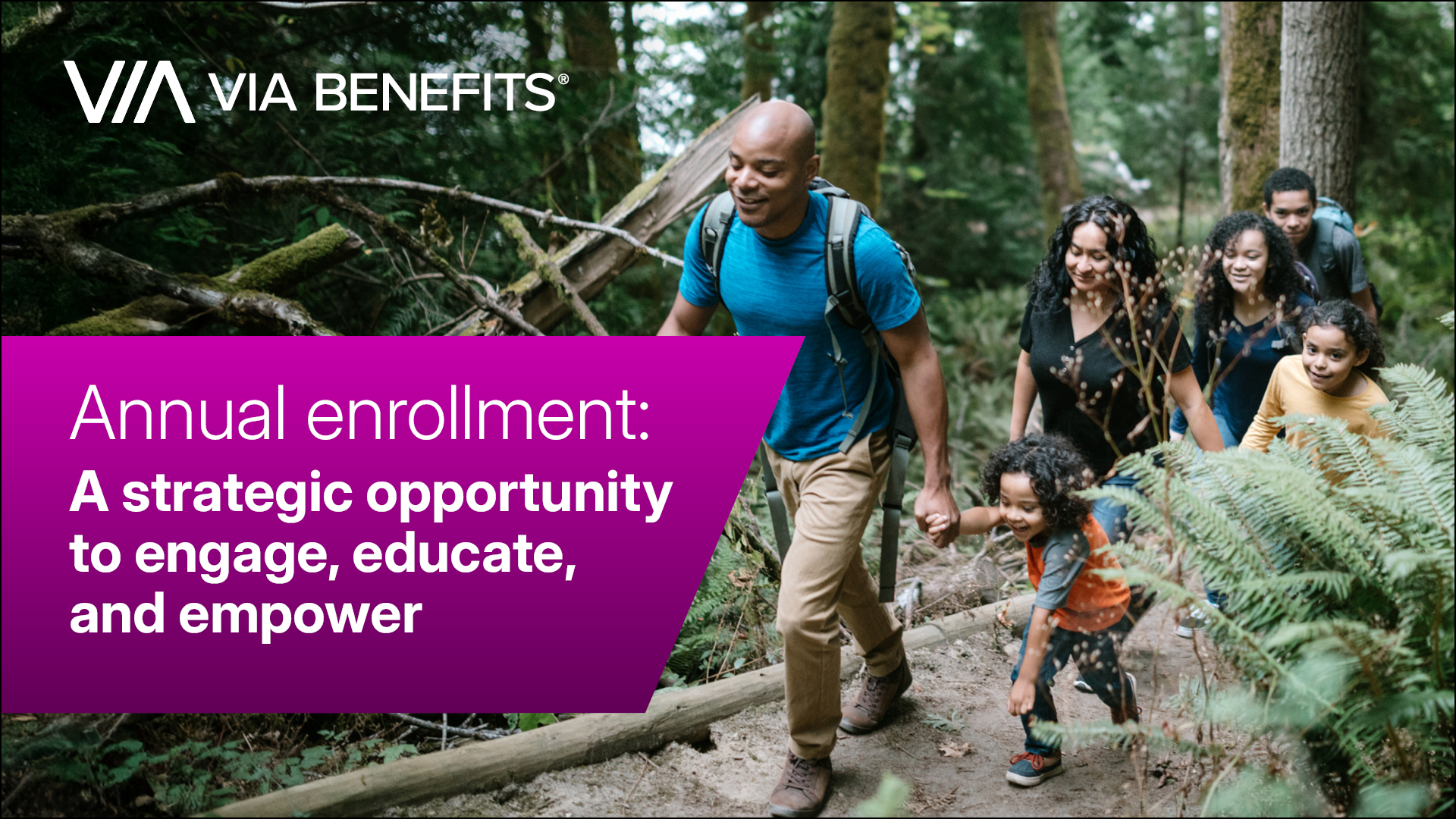 Annual enrollment: A strategic opportunity to engage, educate, and empower&nbsp;