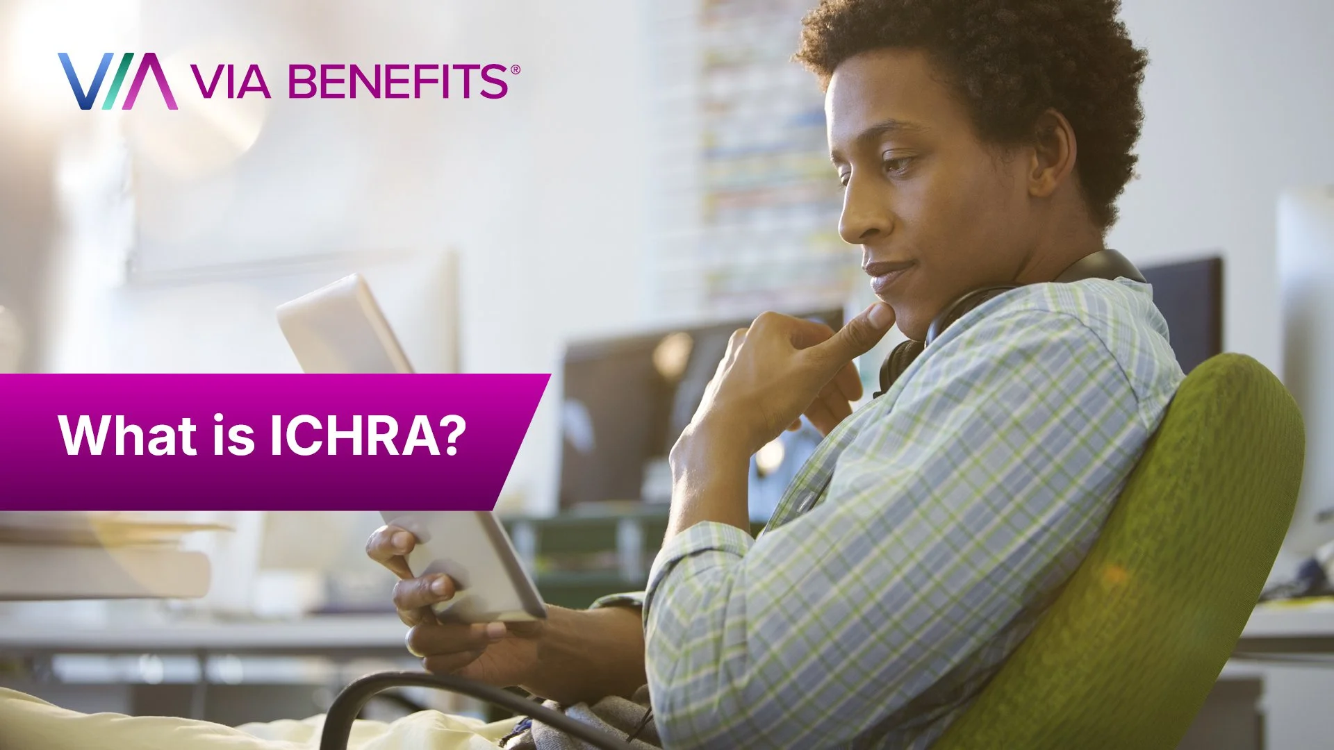 What is ICHRA?