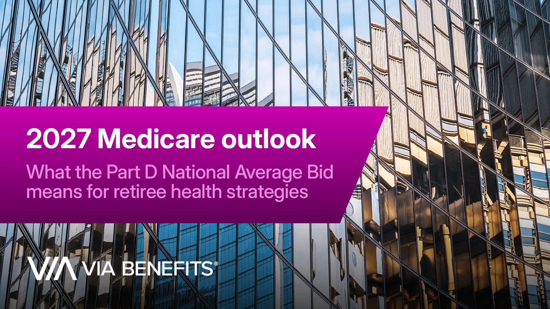 2027 Medicare outlook: What the Part D National Average Bid means for retiree health strategies