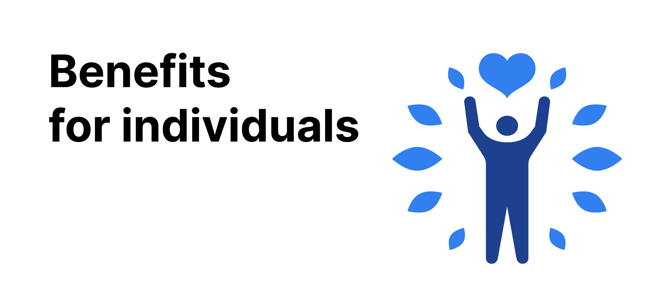 Benefits for individuals