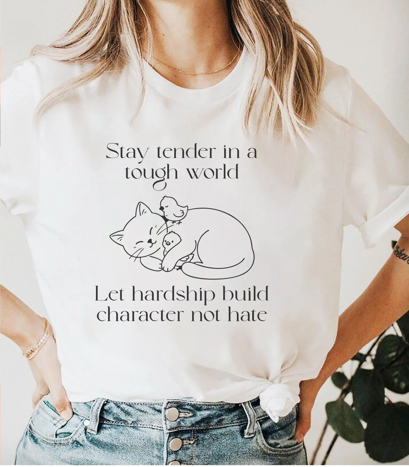 Coming soon..."Stay Tender In a Tough World" cat shirt