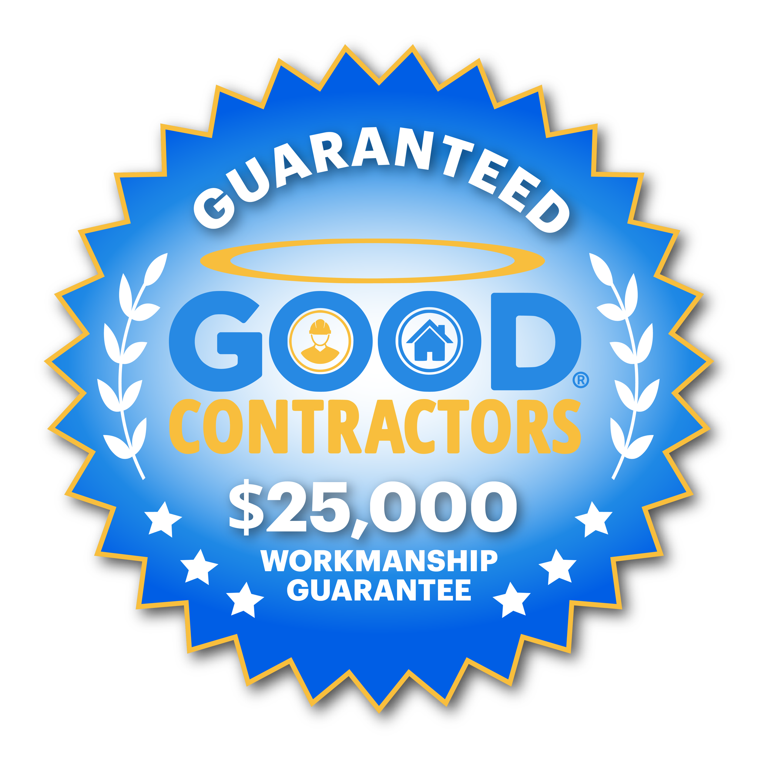 Guarantee badge for good contractors with a $25,000 workmanship guarantee, featuring a construction worker icon and a house icon.