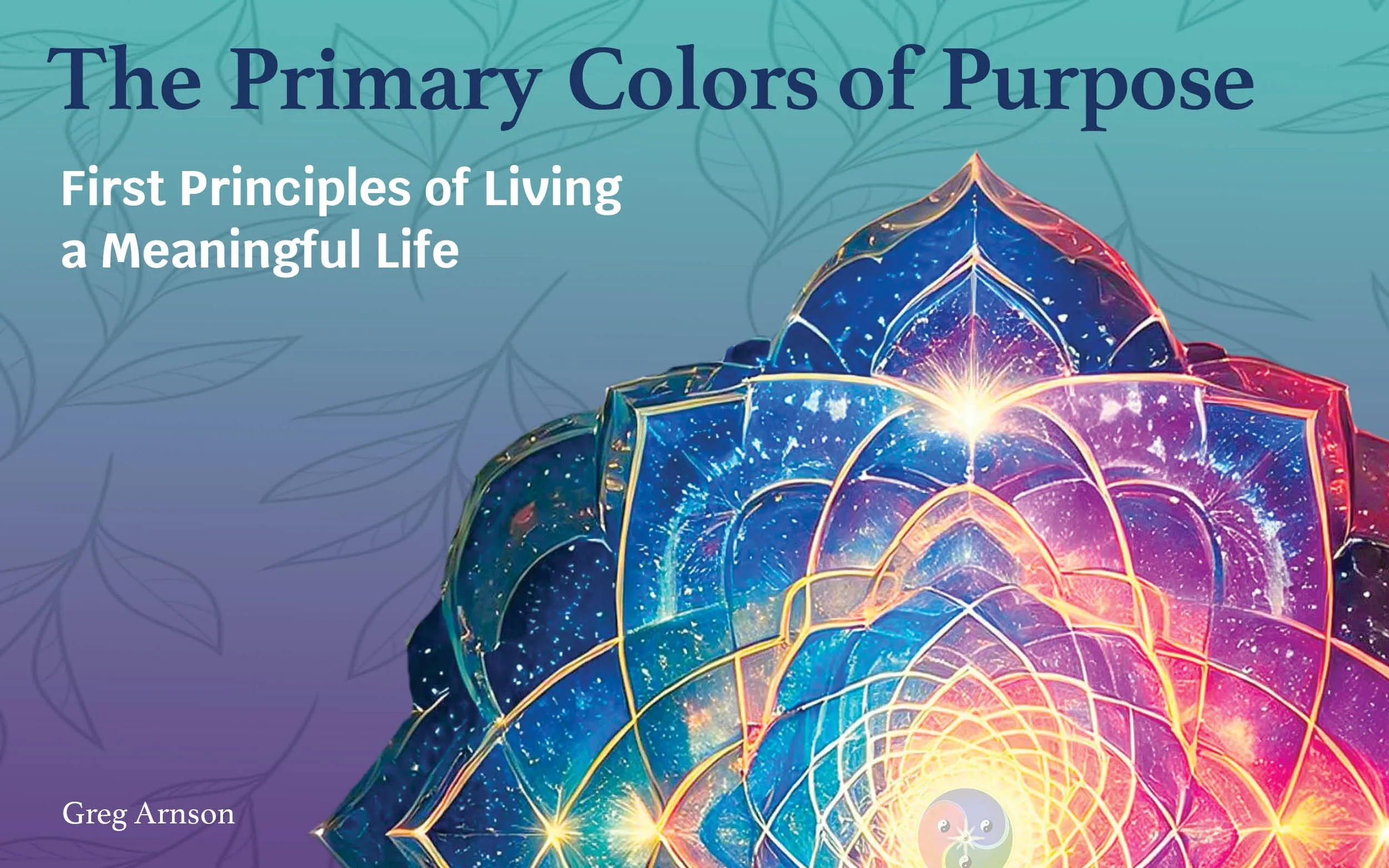 The Primary Colors of Purpose