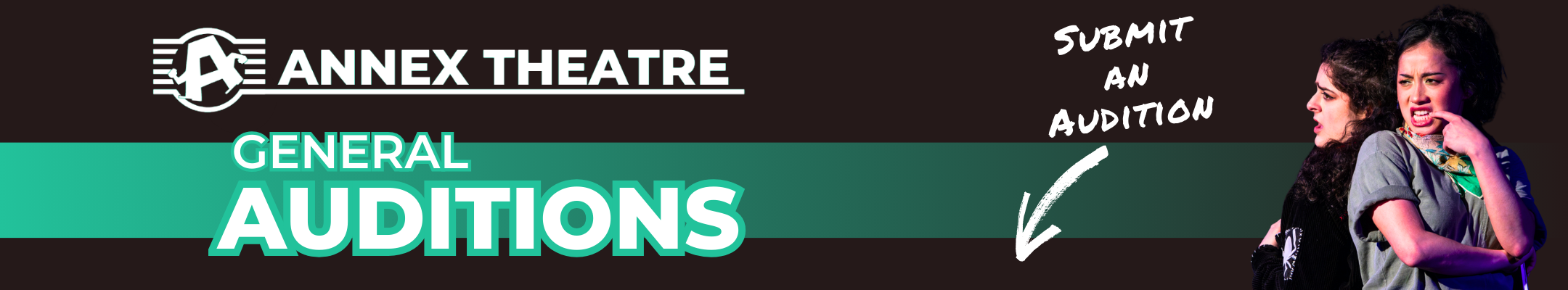 Banner for Annex Theatre announcing general auditions with text and two people performing a scene from 2025's GOLD.