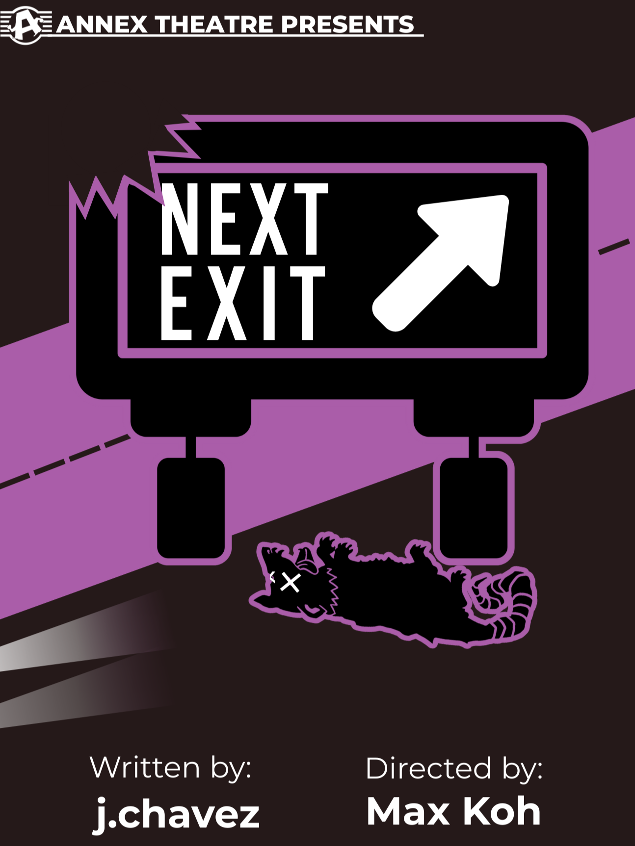 Next Exit poster. Illustration of a street sign that says 'Next Exit' and an arrow pointing up and right, with a dead possum underneath it, crossed out eyes.