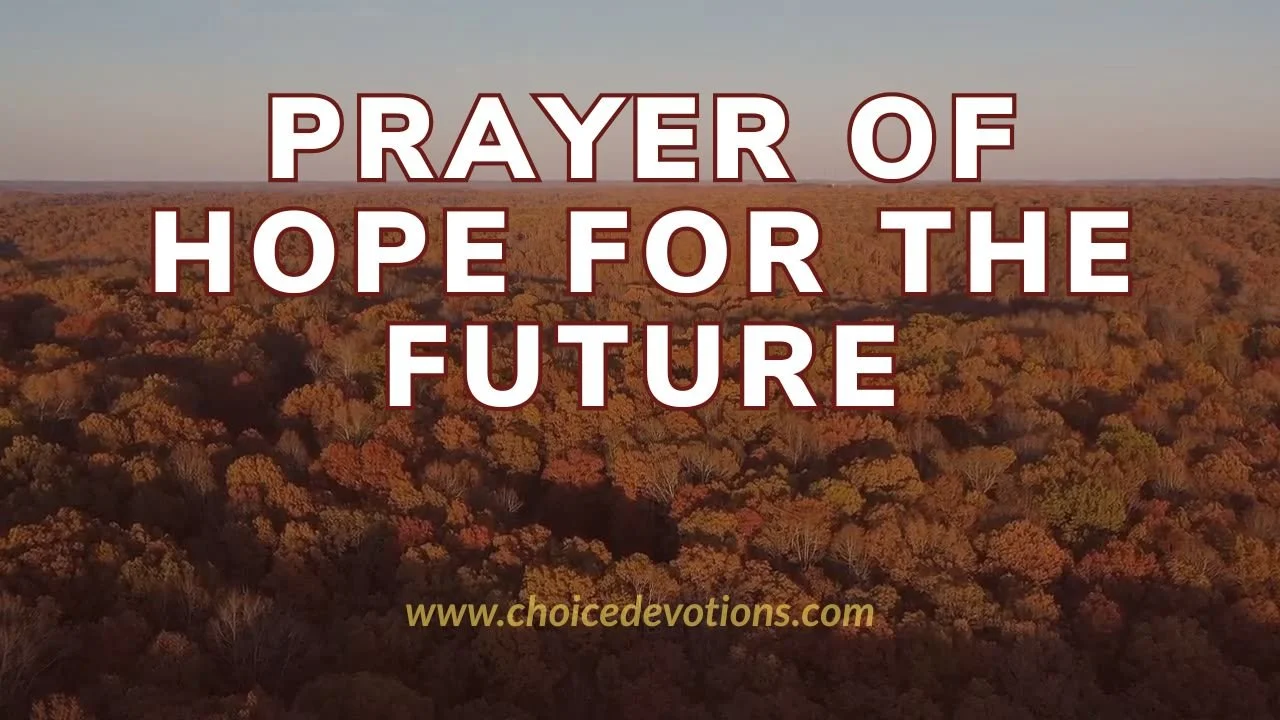 Prayer of Hope for the Future.