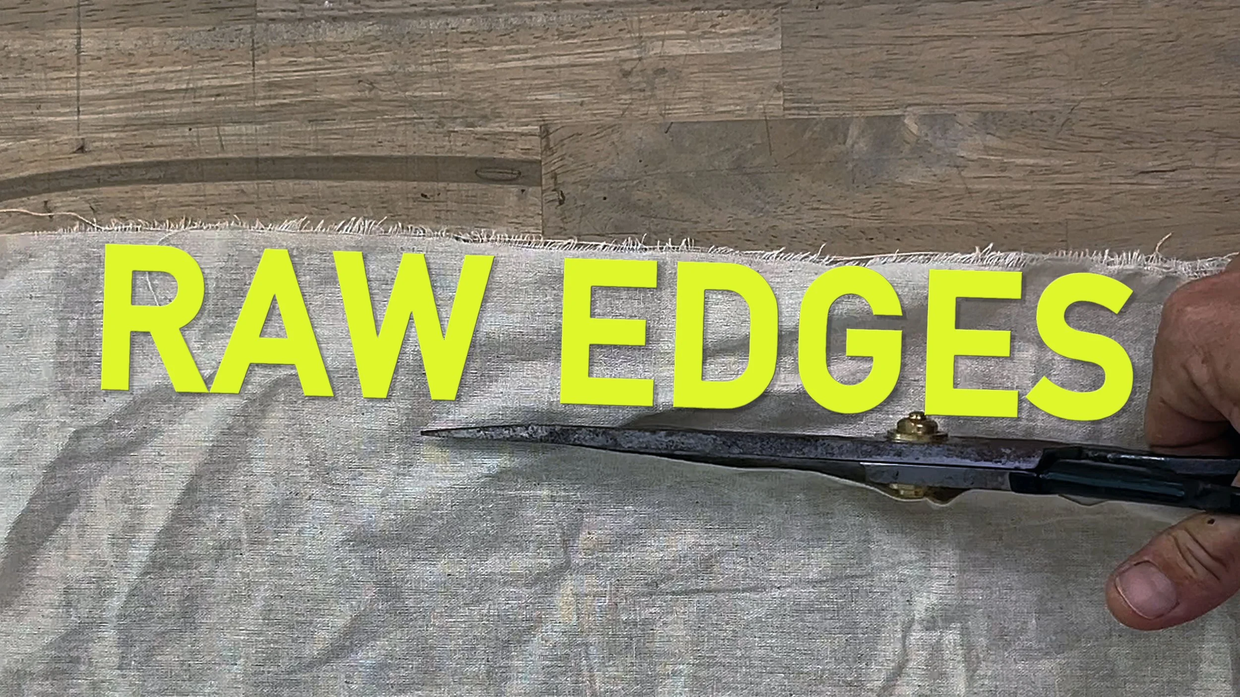 RAW EDGES