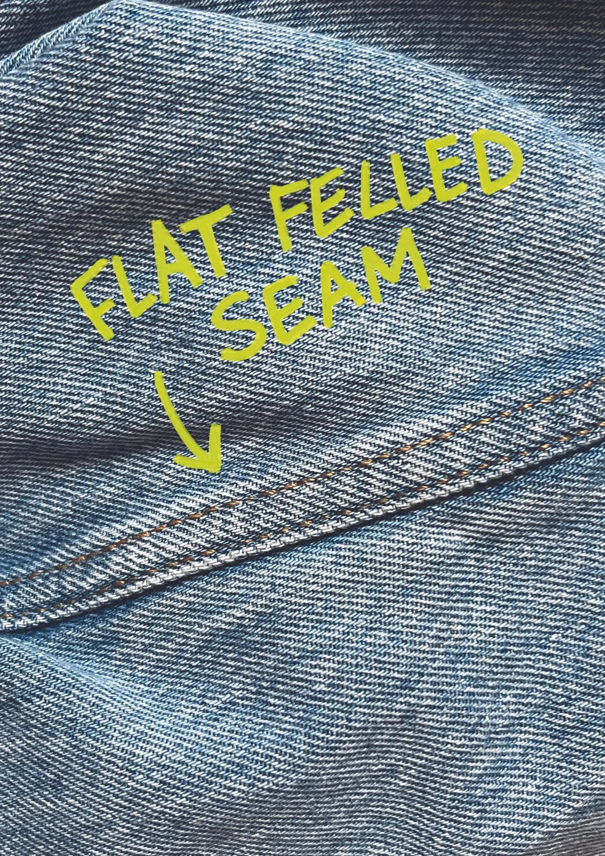 flat felled seams enclose the raw edges and are a go to finish for jeans and denim jackets