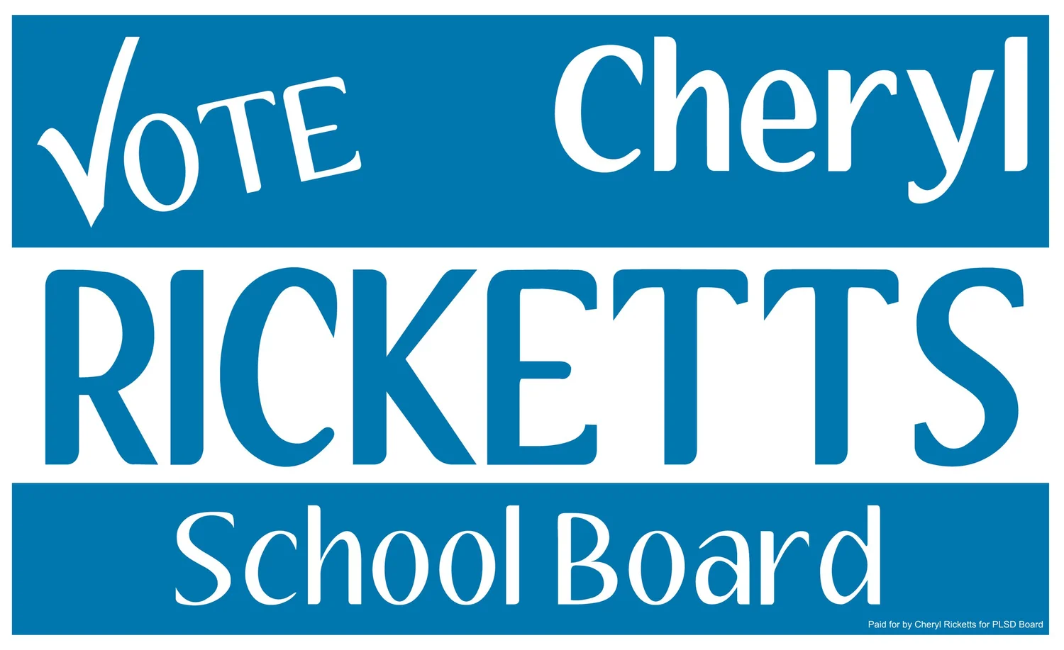 Cheryl Ricketts for PLSD Board