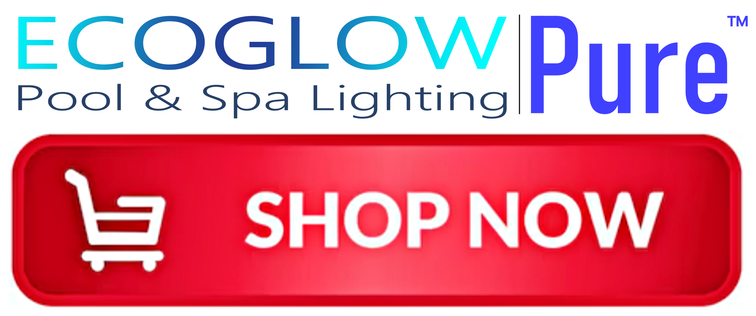 Logo of EcoGlow Pool & Spa Lighting featuring a shopping cart icon and a red call-to-action button that says 'Shop Now'.