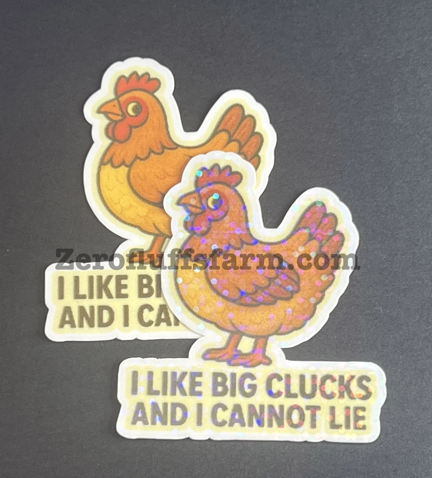 I Like Big Clucks and I Cannot Lie