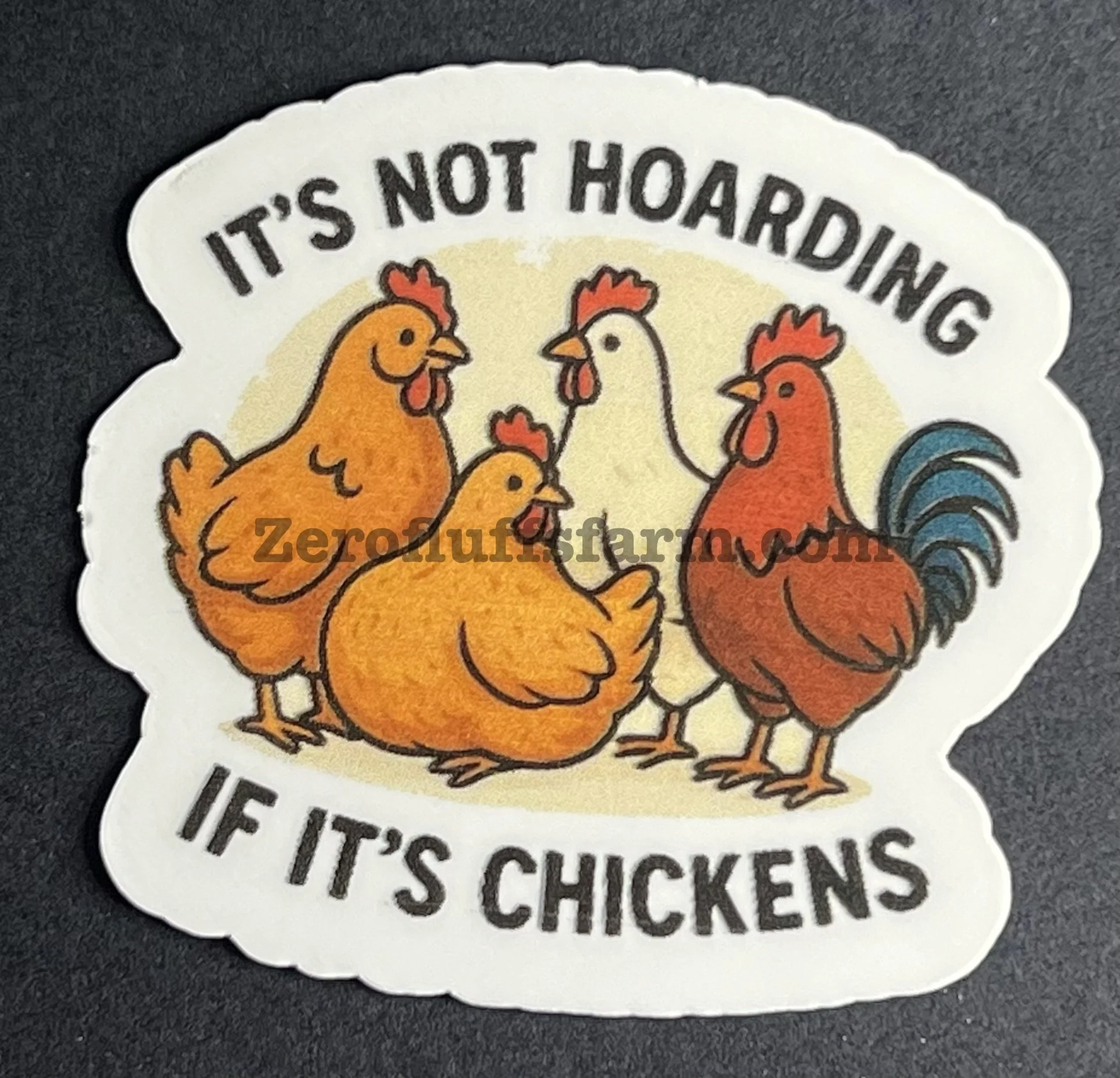 It’s Not Hoarding If It’s Chickens