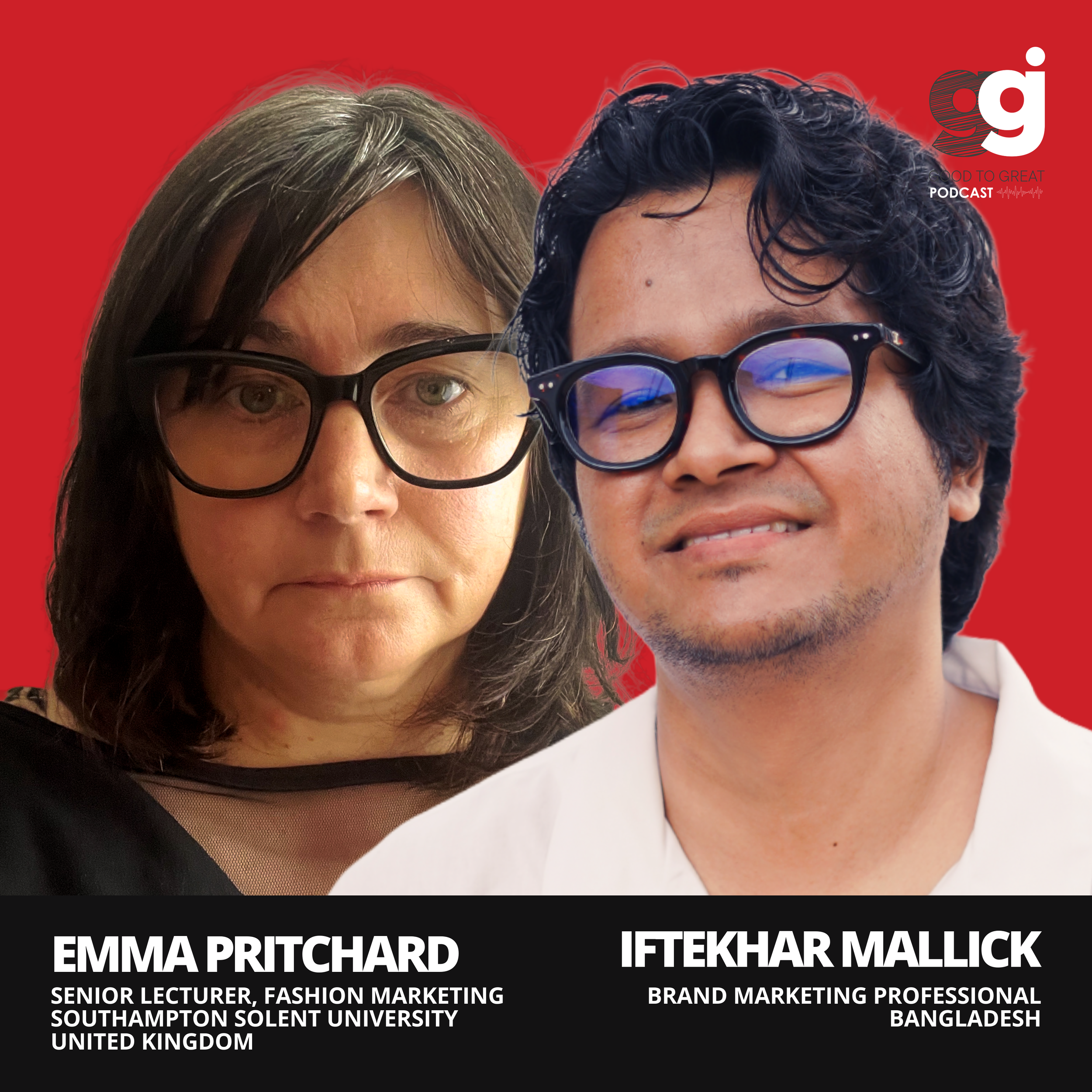 Multinational Fashion Marketing: Insight’s from Iftekhar Mallick & Emma Pritchard