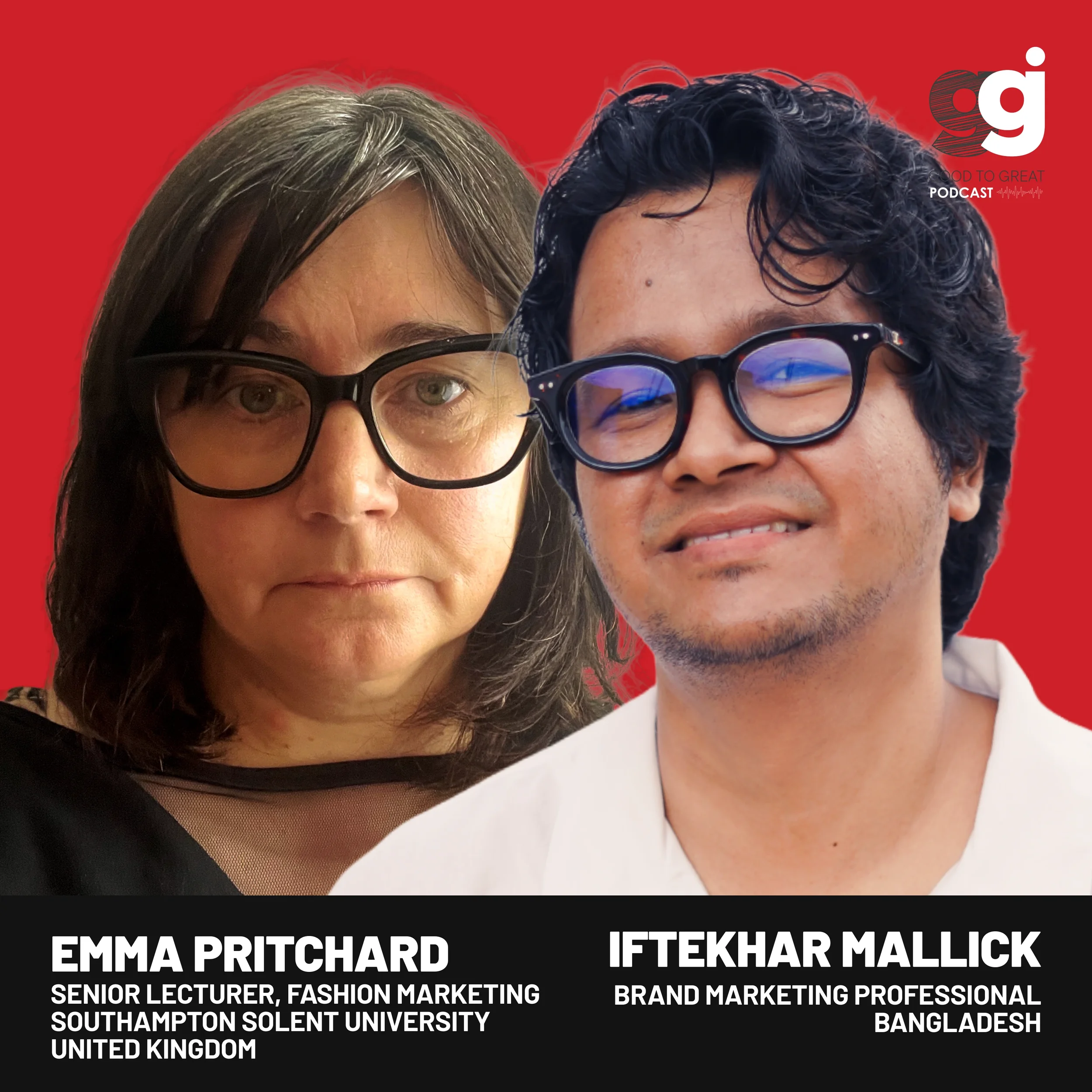 Multinational Fashion Marketing: Insight’s from Iftekhar Mallick &amp; Emma Pritchard