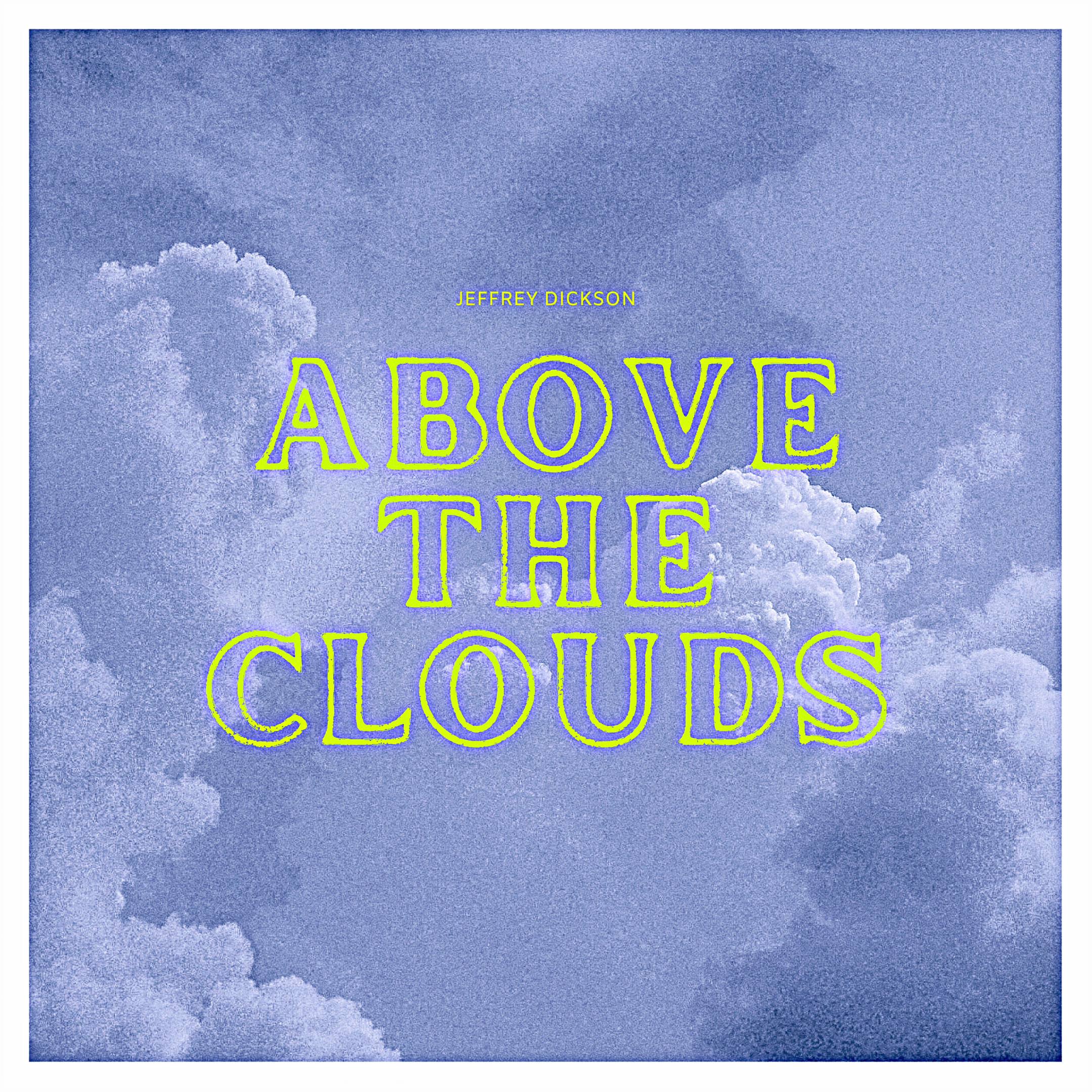 Above the Clouds