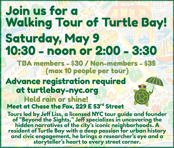 Turtle Bay Walking Tour #1 to benefit the Turtle Bay Association