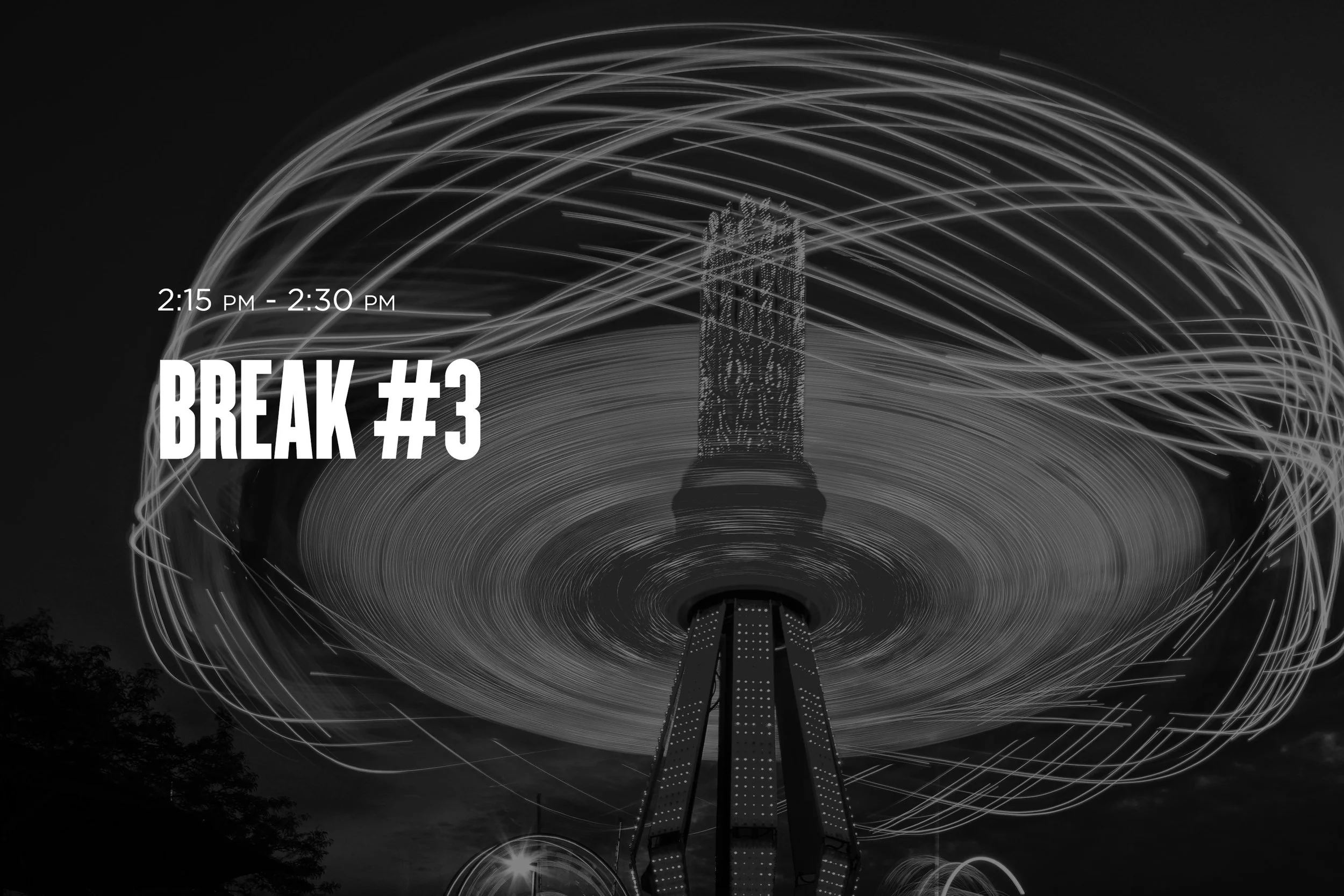 Break #3