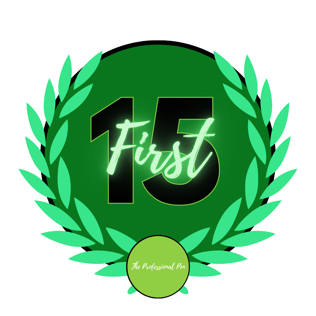 A logo with a green laurel wreath and a black number 15 in the center, with the word 'First' written in neon green cursive across it. A smaller green circle at the bottom contains the text 'The Professional Pen' in cursive.