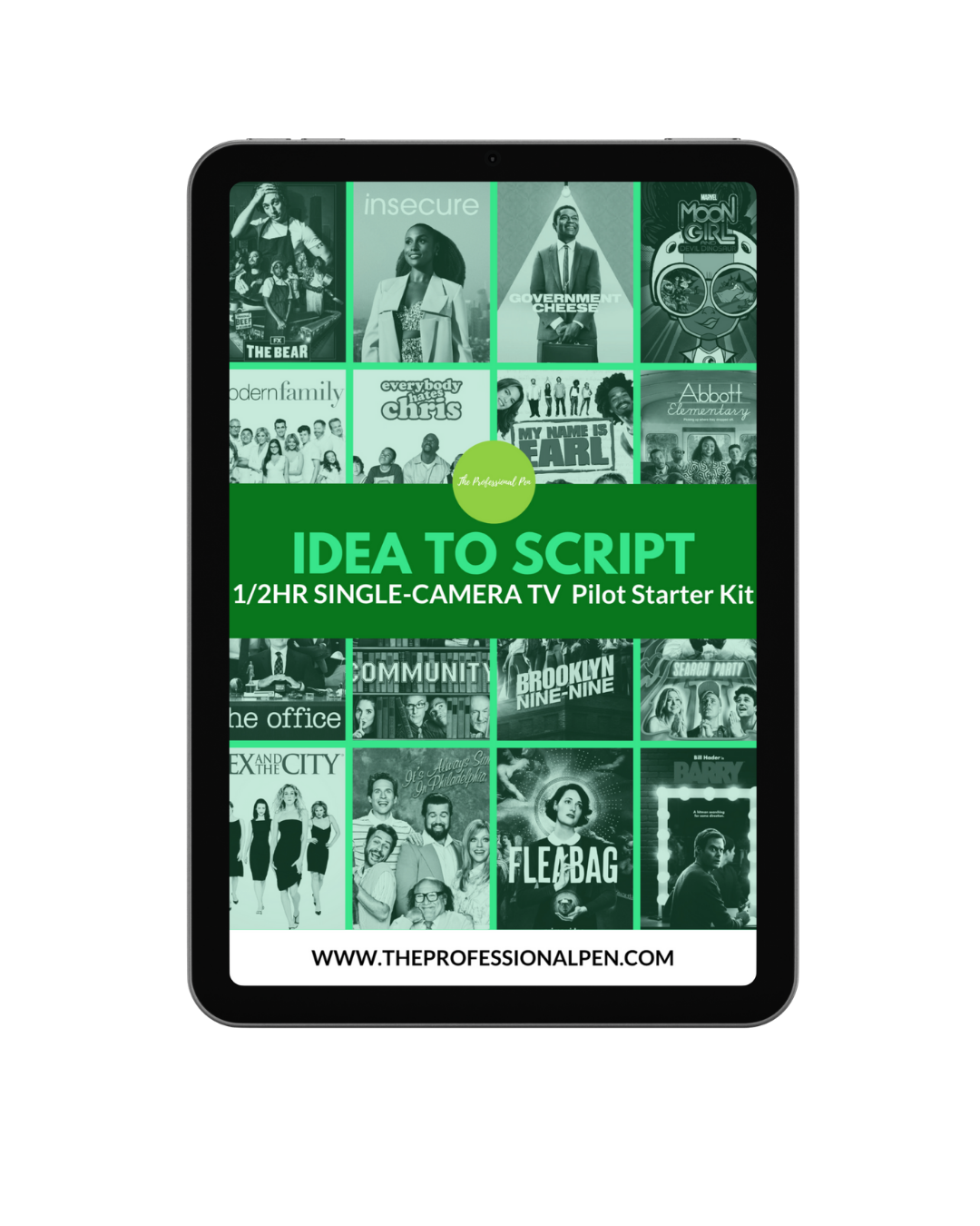 Digital Book cover titled 'IDEA TO SCRIPT' for a 1/2 hour single-camera TV pilot starter kit, with a collage of black and white images of TV shows and actors, and the website www.theprofessionalpen.com at the bottom.