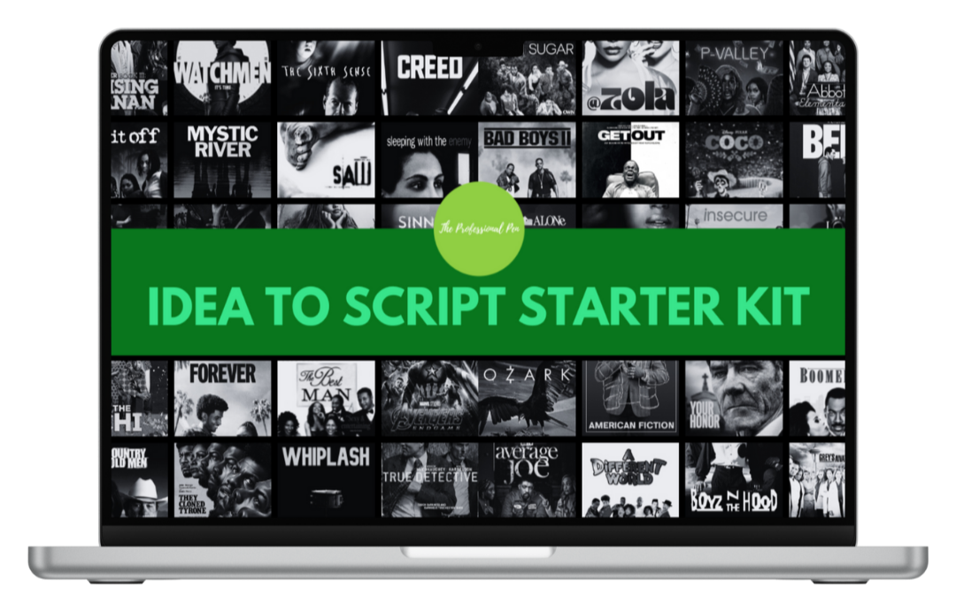 A laptop screen displays a collage of TV show and movie thumbnails with a green banner in the center that reads "IDEA TO SCRIPT STARTER KIT". The banner also includes a small circular logo with the text "The Professional Pen".