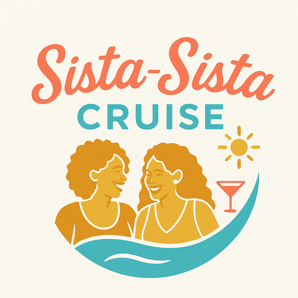 2027 Sista~Sista Cruise