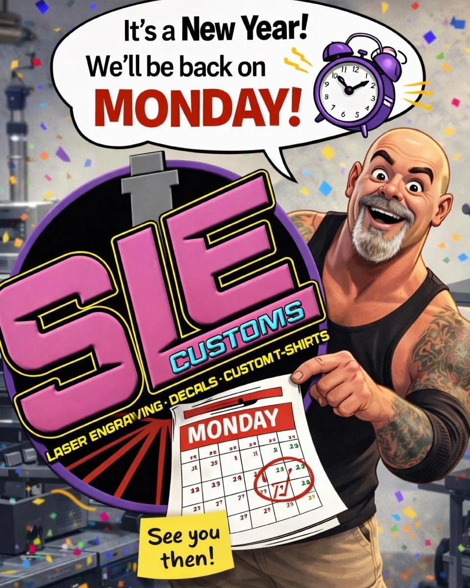 🎉 Happy New Year from SLE Customs!
We&rsquo;ll be around this week giving our machines some TLC and wrapping up installs.
Doors reopen MONDAY and we&rsquo;ll be ready to roll!

#ShopLocal #SupportSmallBusiness #FloridaSmallBusiness #localmakers