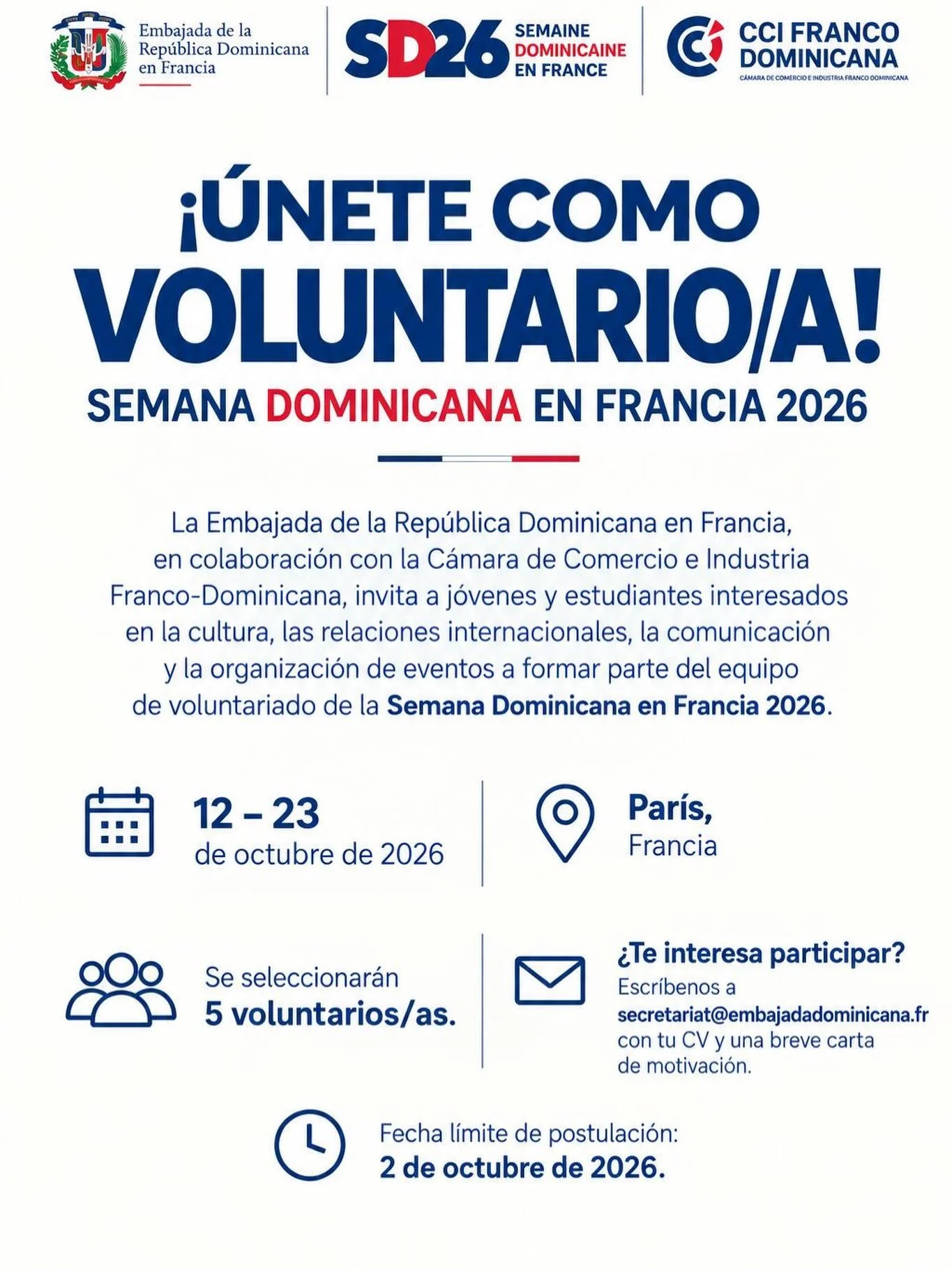 🇩🇴 &iexcl;&Uacute;NETE COMO VOLUNTARIO/A A LA SEMANA DOMINICANA EN FRANCIA! 🇫🇷

La Embajada de la Rep&uacute;blica Dominicana en Francia invita a j&oacute;venes y estudiantes interesados en la cultura, las relaciones internacionales, la comunicac