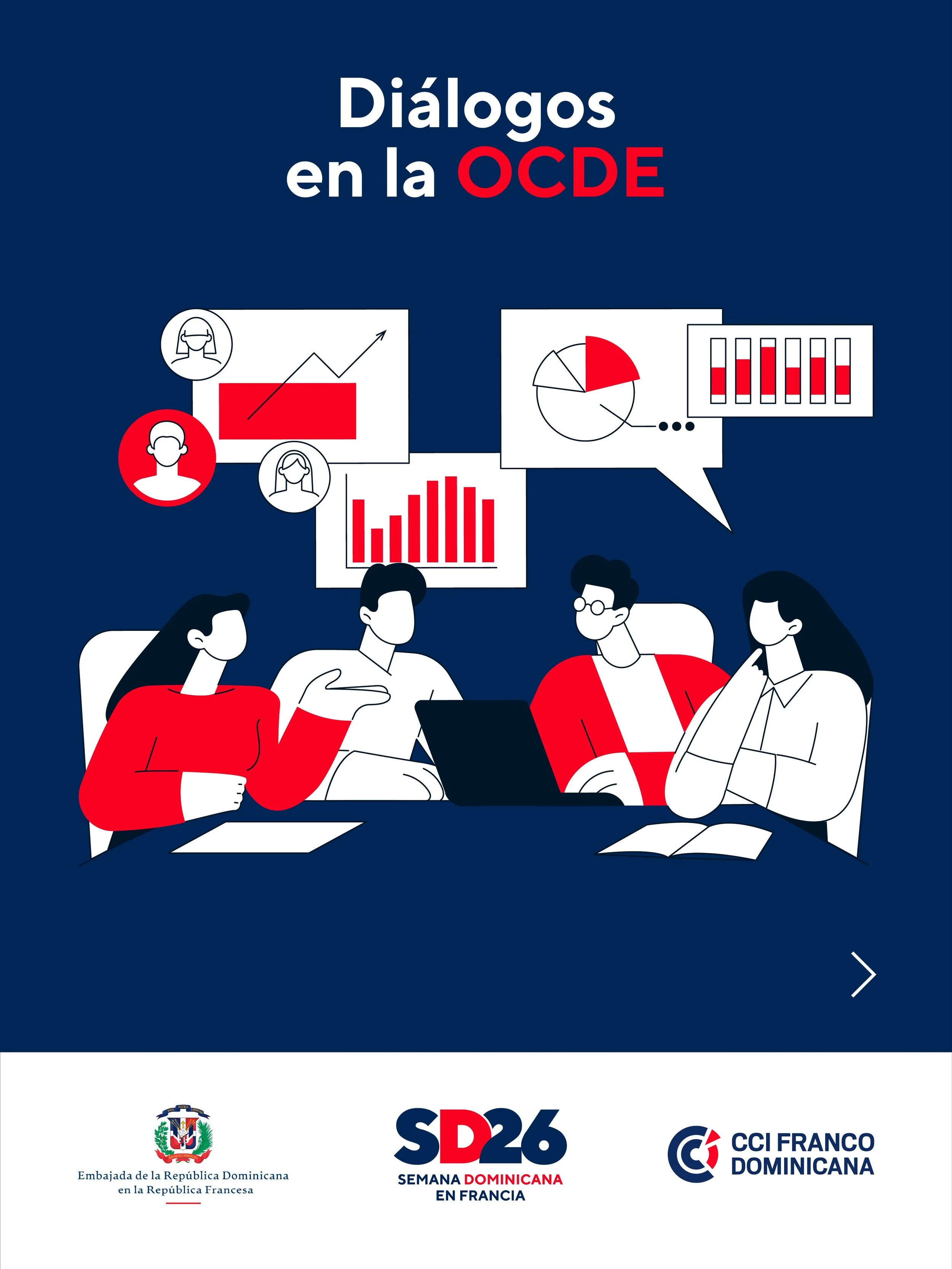 🌐 Di&aacute;logos en la OCDE
 
La Semana Dominicana en Francia 2026 ser&aacute; tambi&eacute;n un espacio para afianzar el di&aacute;logo en curso entre las autoridades dominicanas y representantes de alto nivel de la Organizaci&oacute;n para la Coo