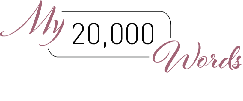 My 20,000 Words