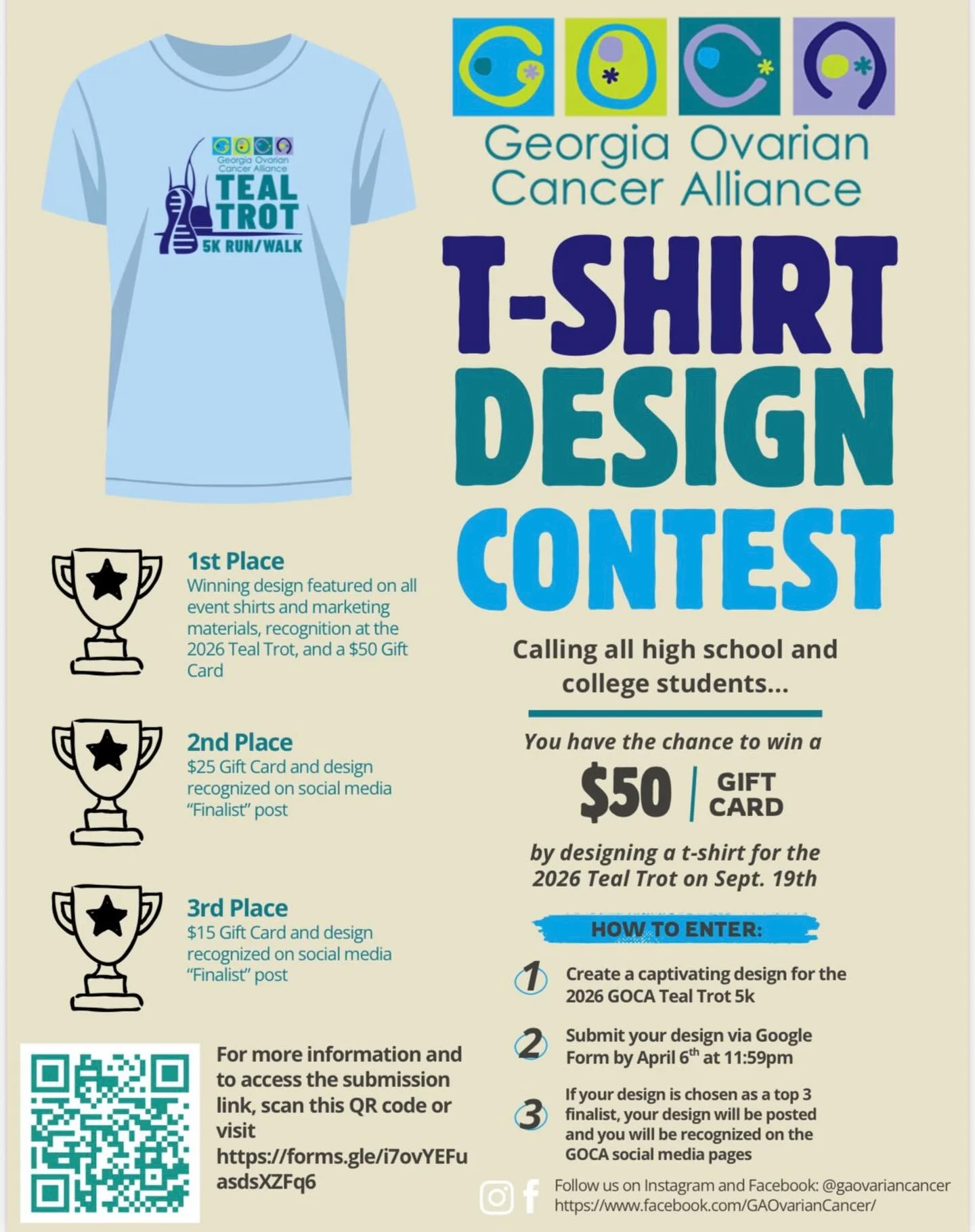 🎨 **T-Shirt Design Contest!**

Calling all high school and college students! Design the official 2026 Teal Trot shirt for the Georgia Ovarian Cancer Alliance and win up to a **$50 gift card**.

🗓 Submit by **April 6 at 11:59 PM**
📲 Scan the QR cod