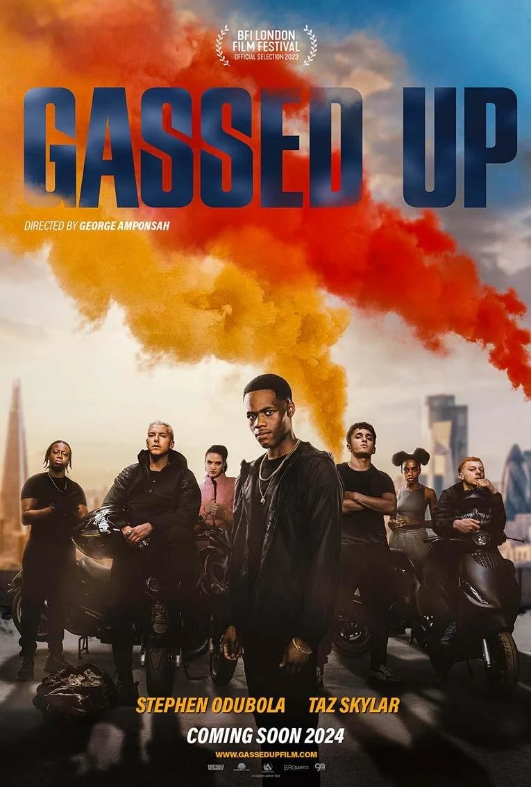 Movie poster for 'Gassed Up', directed by George Amponsah, featuring a group of young people standing in front of motorcycles with a cityscape background and orange smoke. Text indicates the film is part of the BFI London Film Festival official selec