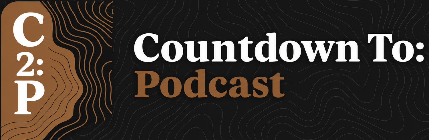 Countdown To: Podcast
