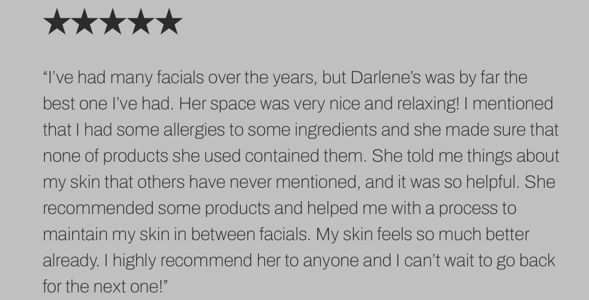 Customer review with five-star rating, describing positive experience with a facial treatment and recommendation.