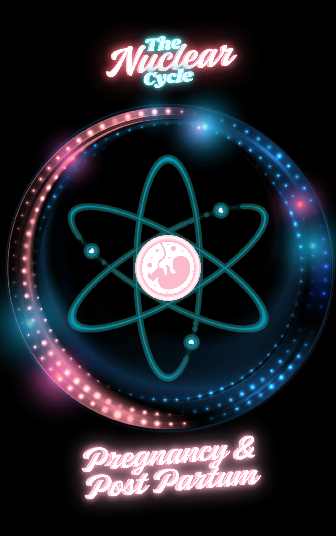 The Nuclear Cycle™ - Pregnancy & Postpartum - Undated - Digital
