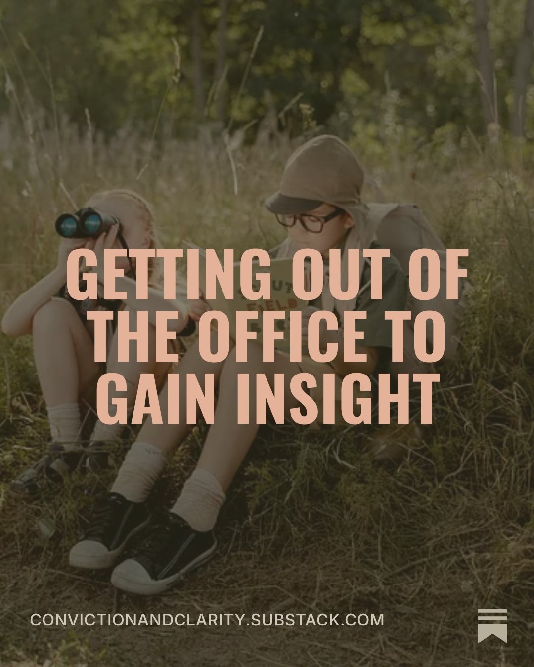 Stepping Outside the Office to Drive Innovation and Insight