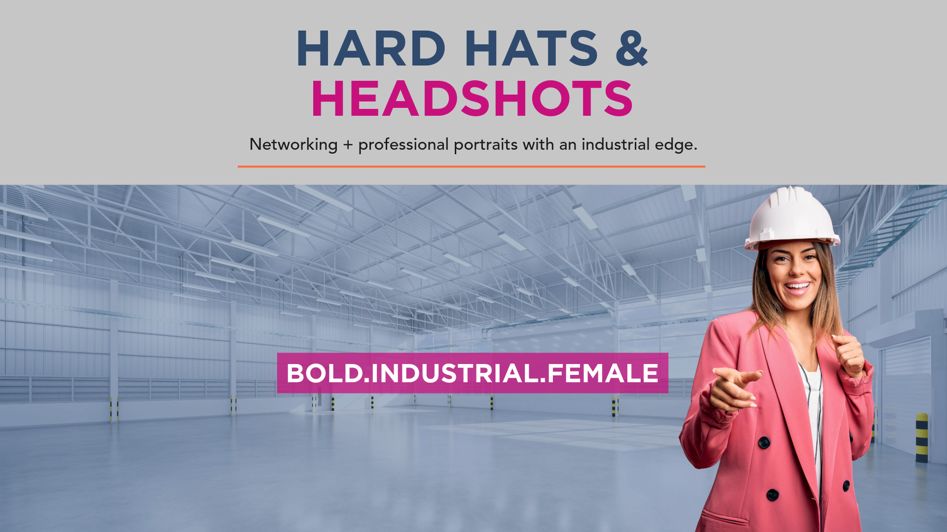 Hard Hats & Headshots
