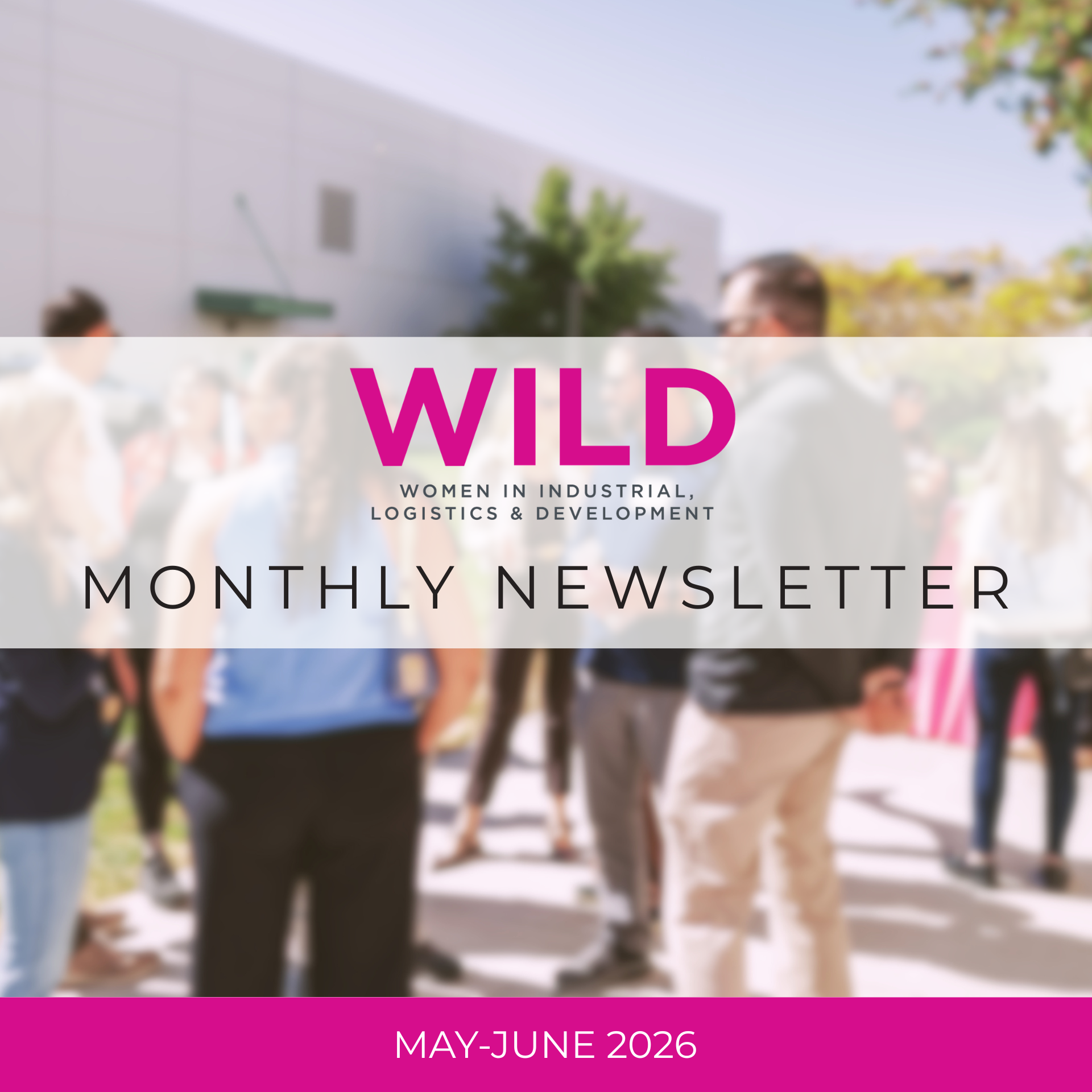 WILD - Newsletter  - May-June 2026.png