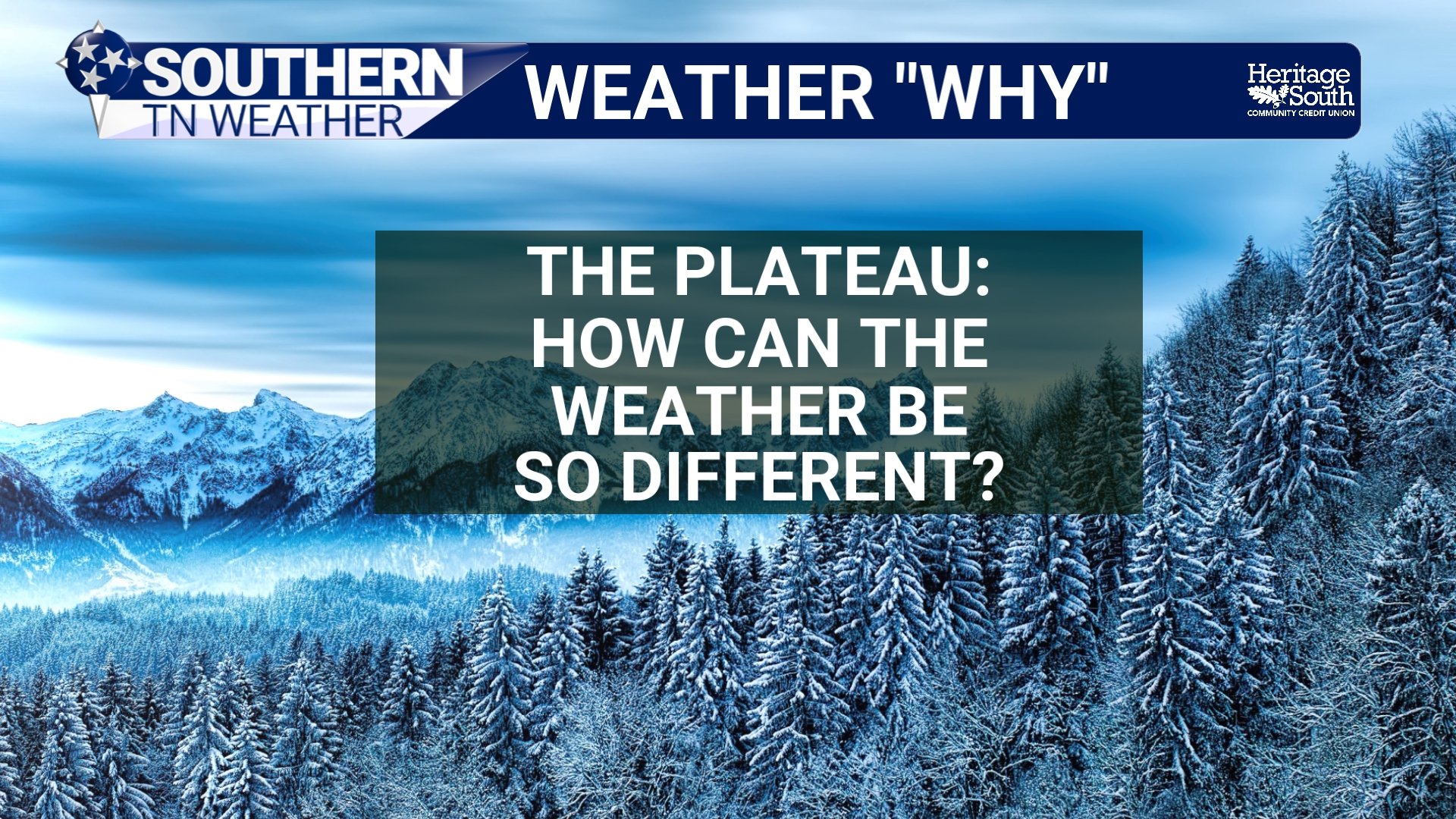 Why Is the Cumberland Plateau’s Weather So Different?