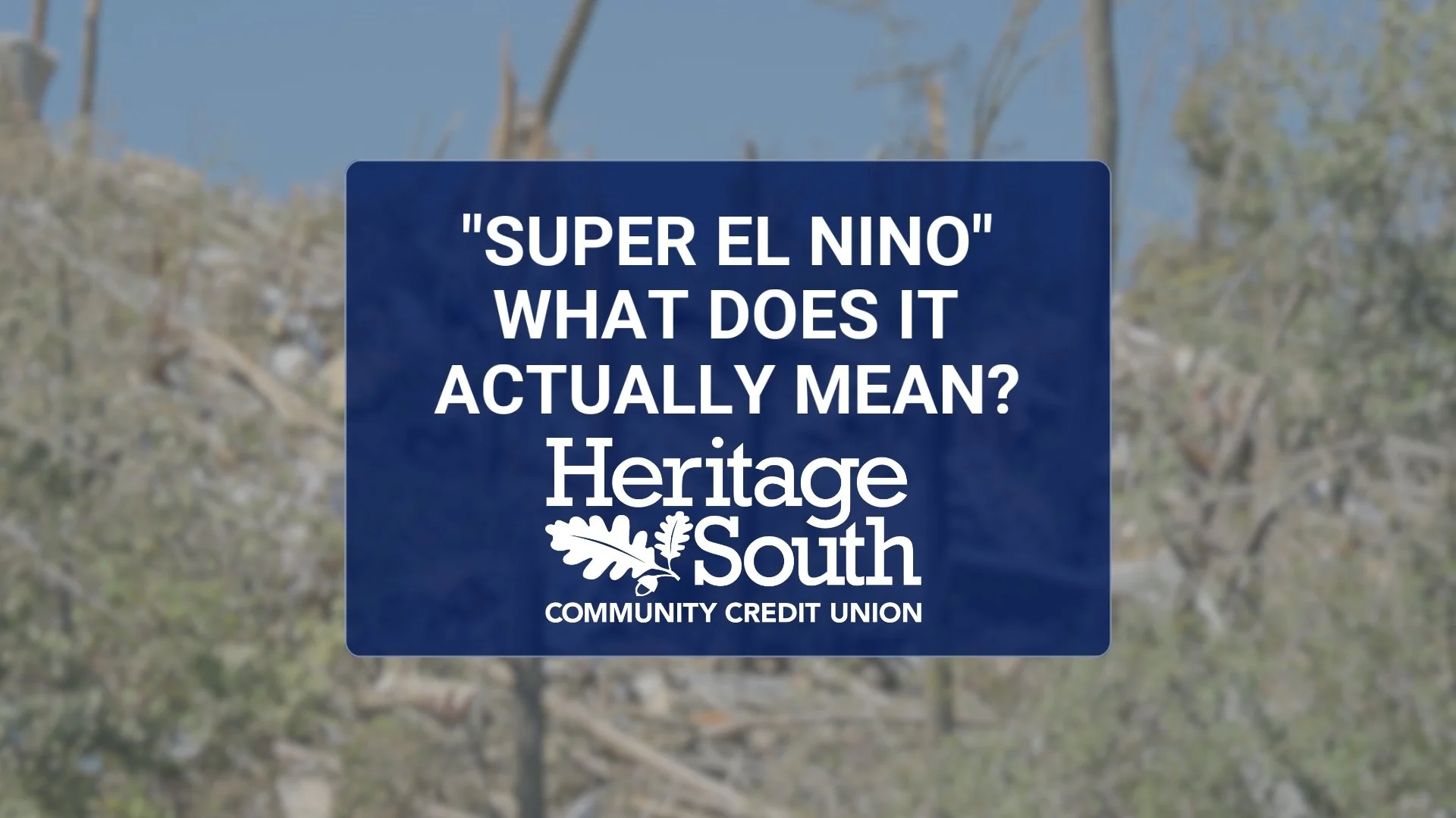 “Super El Niño”: The Overused Term for Clicks and Views, But What Does It Actually Mean?