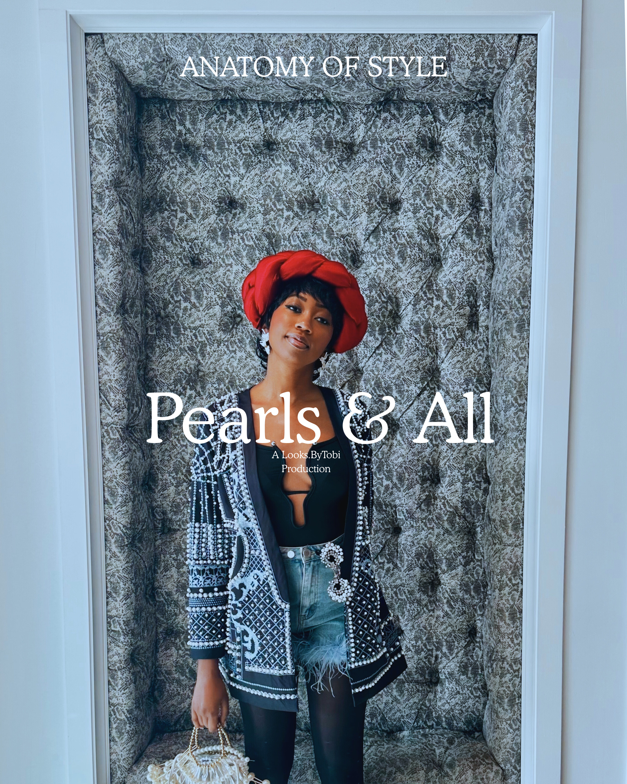 Anatomy of Style Volume II: Pearls & All by Looks.ByTobi