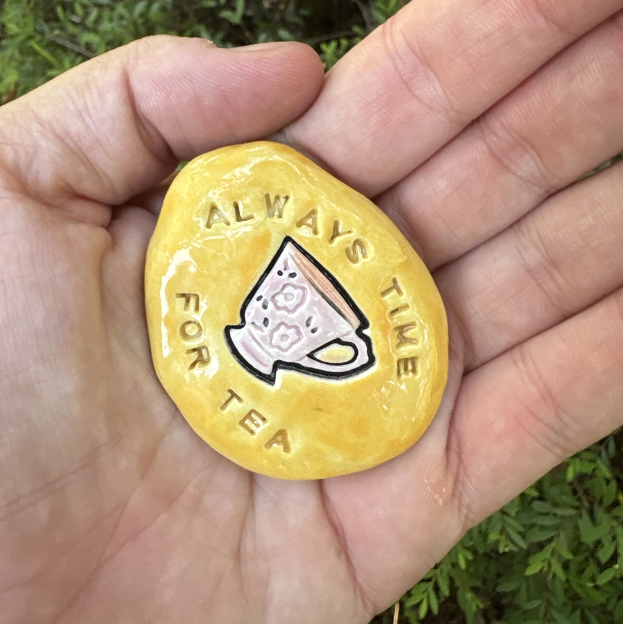 Always time for tea - Kindness Keepsake